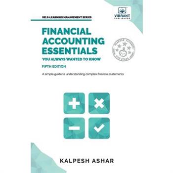 Financial Accounting Essentials You Always Wanted to Know