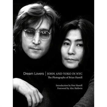 Dream Lovers: John and Yoko in NYC