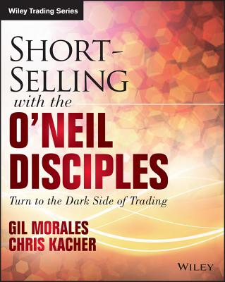 Short Selling With the O'neil Disciples