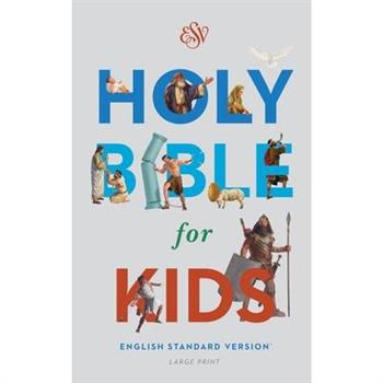 Bible for Kids-ESV-Large Print