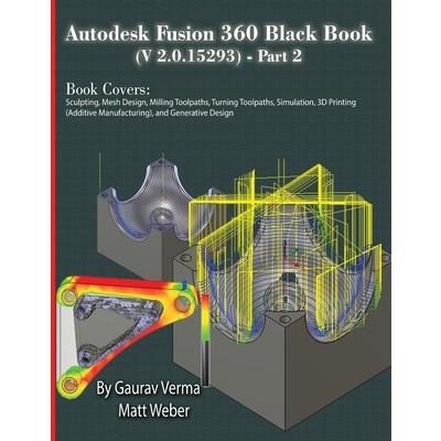 Autodesk Fusion 360 Black Book (V 2.0.15293) - Part 2