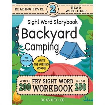 250 Sight Word Storybook, Backyard Camping (Level 2)