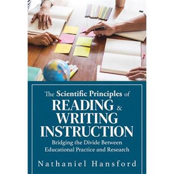The Scientific Principles of Reading and Writing Instruction