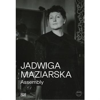 Jadwiga Maziarska: Assembly
