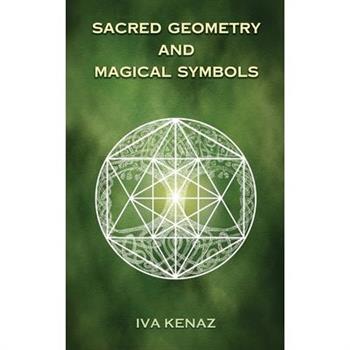 Sacred Geometry and Magical Symbols
