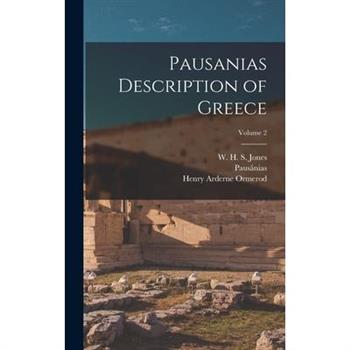 Pausanias Description of Greece; Volume 2