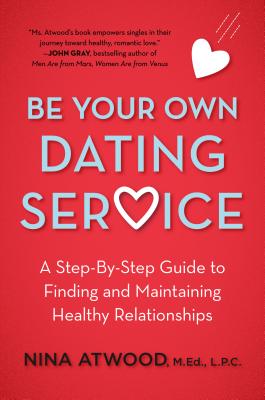 Be Your Own Dating Service