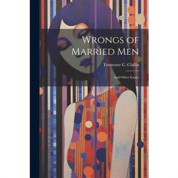 Wrongs of Married Men