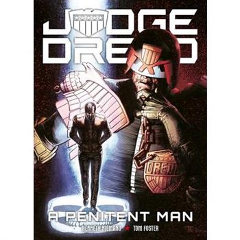 Judge Dredd: A Penitent Man