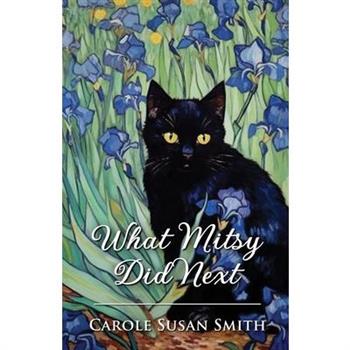 What Mitsy Did Next