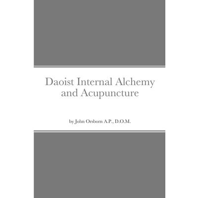 Daoist Internal Alchemy and Acupuncture