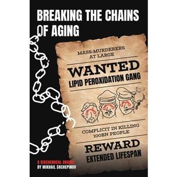 Breaking the Chains of Aging