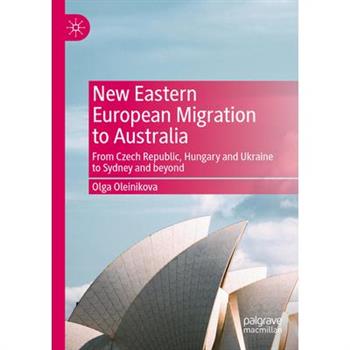 New Eastern European Migration to Australia