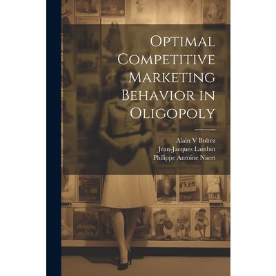Optimal Competitive Marketing Behavior in Oligopoly