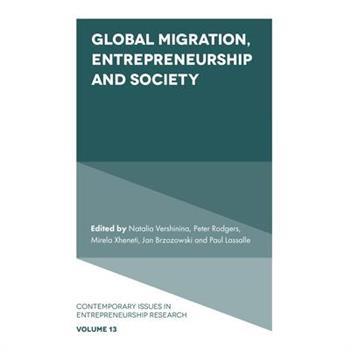 Global Migration, Entrepreneurship and Society