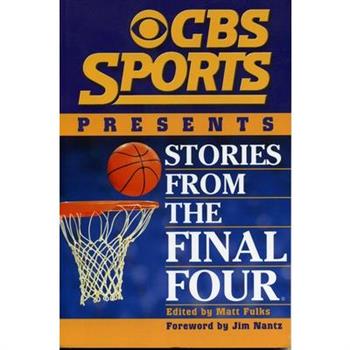 CBS Sports Presents Stories from the Final Four