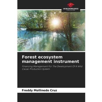 Forest ecosystem management instrument