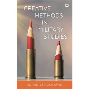 Creative Methods in Military Studies