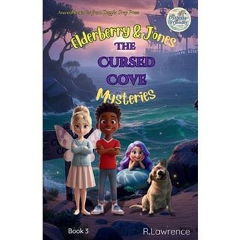 Elderberry & Jones Mysteries - The Cursed Cove