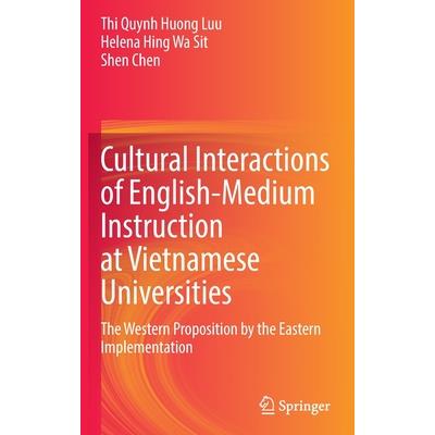 Cultural Interactions of English-Medium Instruction at Vietnamese Universities