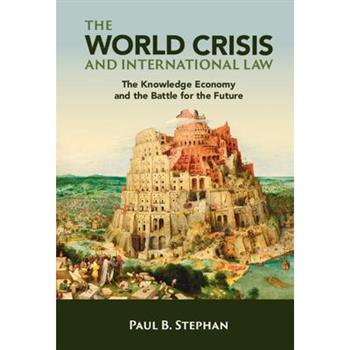 The World Crisis and International Law