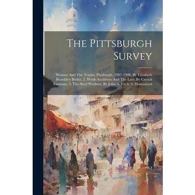 The Pittsburgh Survey