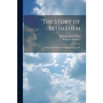 The Story of Bethlehem