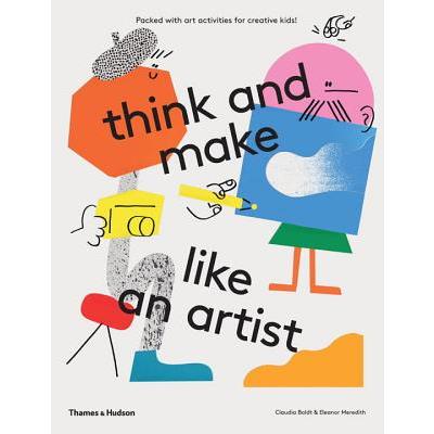 Think and Make Like an Artist