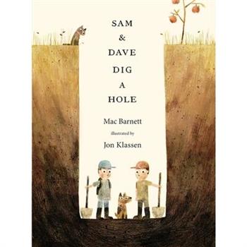 Sam & Dave Dig a Hole (2015 Caldecott Honor Book)