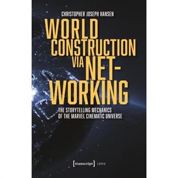 World Construction Via Networking