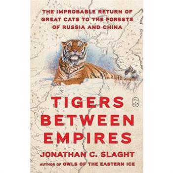 Tigers Between Empires