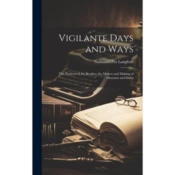 Vigilante Days and Ways
