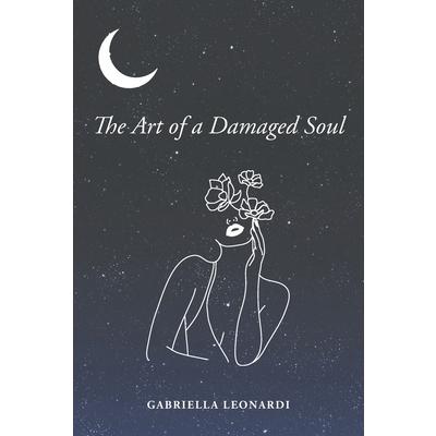 The Art of a Damaged Soul