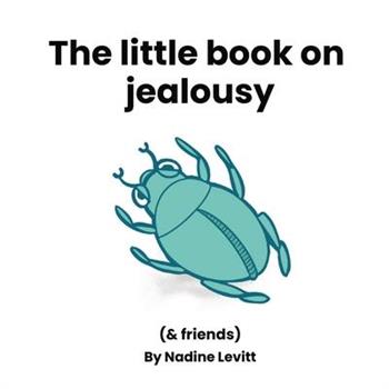 The little book on jealousy