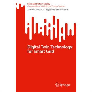 Digital Twin Technology for Smart Grid