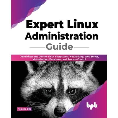 Expert Linux Administration Guide