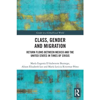 Class, Gender and Migration