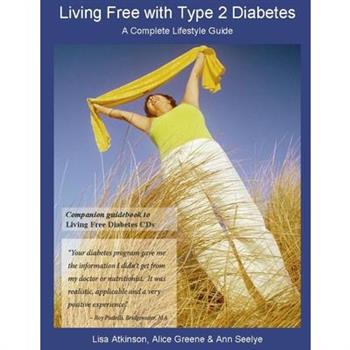 Living Free with Type 2 Diabetes
