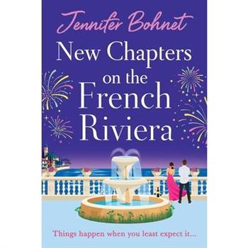 New Chapters on the French Riviera