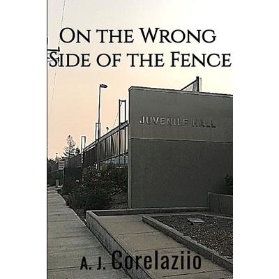 On the Wrong Side of the Fence