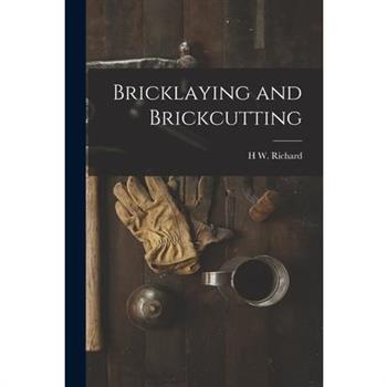 Bricklaying and Brickcutting