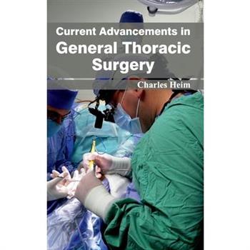 Current Advancements in General Thoracic Surgery