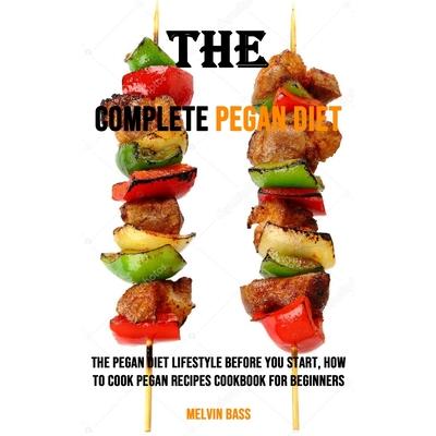 The Complete Pegan Diet