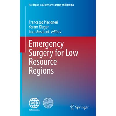 Emergency Surgery for Low Resource Regions