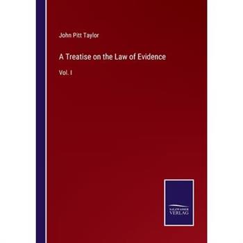 A Treatise on the Law of Evidence