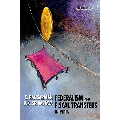 Federalism and Fiscal Transfers in India