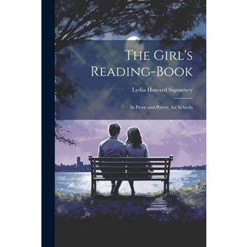 The Girl's Reading-Book