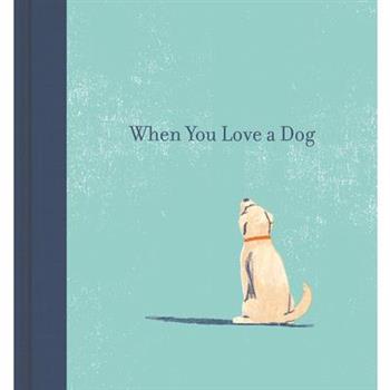 When You Love a Dog