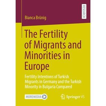 The Fertility of Migrants and Minorities in Europe