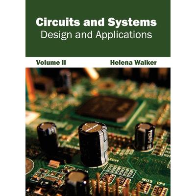 Circuits and Systems: Design and Applications (Volume II)